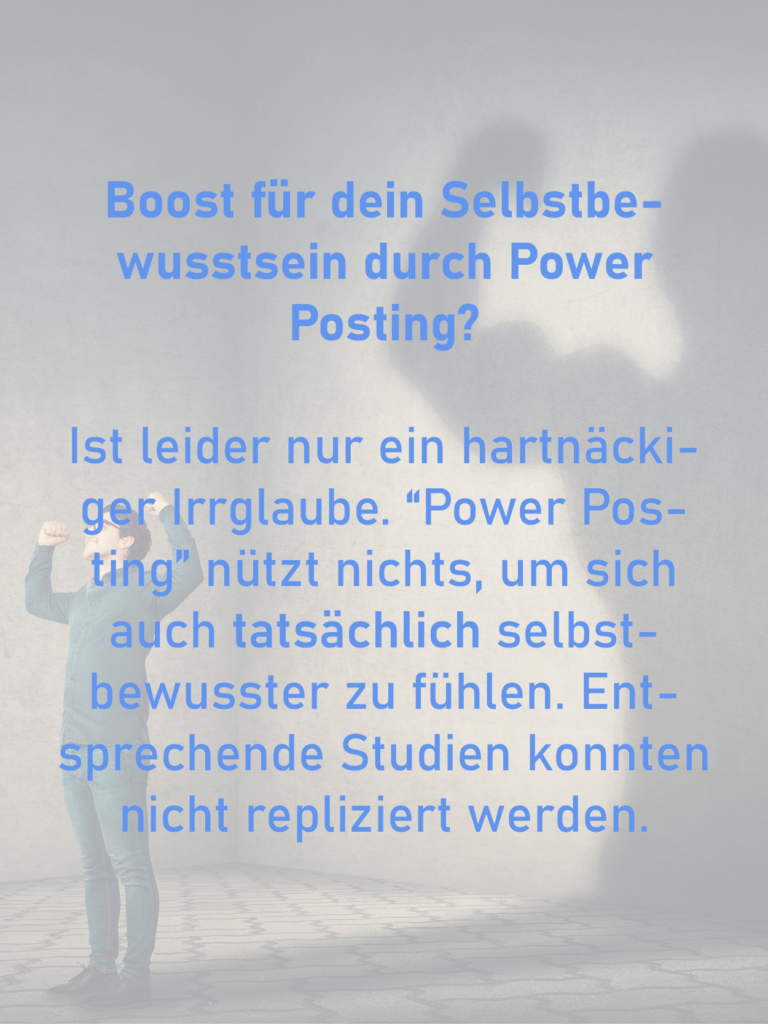 Power Posting nutzlos für Selbstbewusstsein